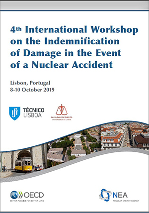 The Fourth International Workshop on the Indemnification of Damage in the Event of a Nuclear Accident