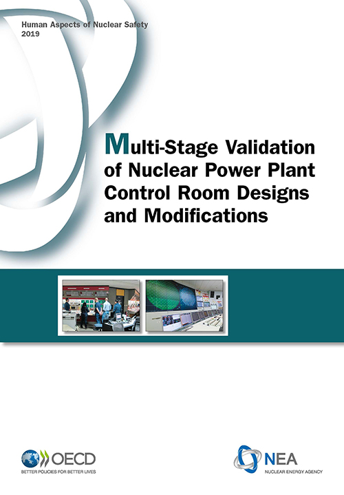 Multi-Stage Validation of Nuclear
Power Plant Control Room Designs
				  and Modifications