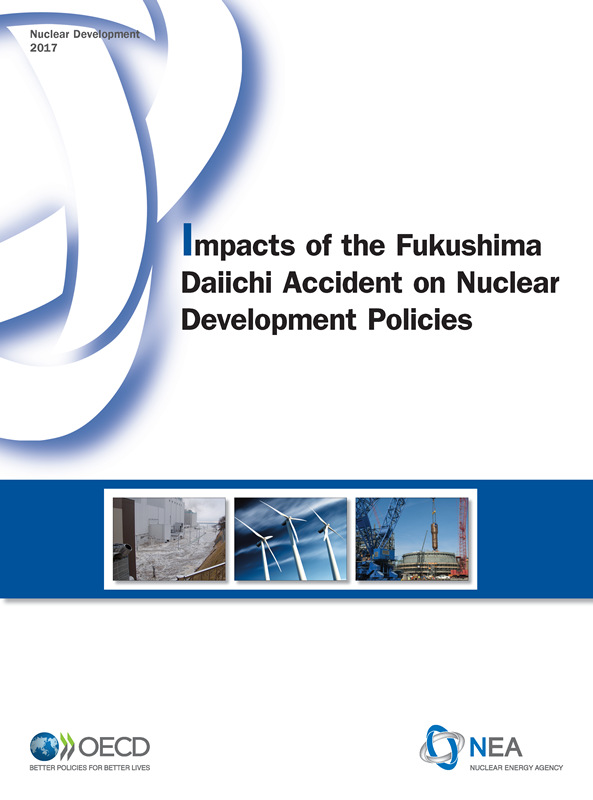 Impacts of the Fukushima Daiichi Accident on Nuclear Development Policies