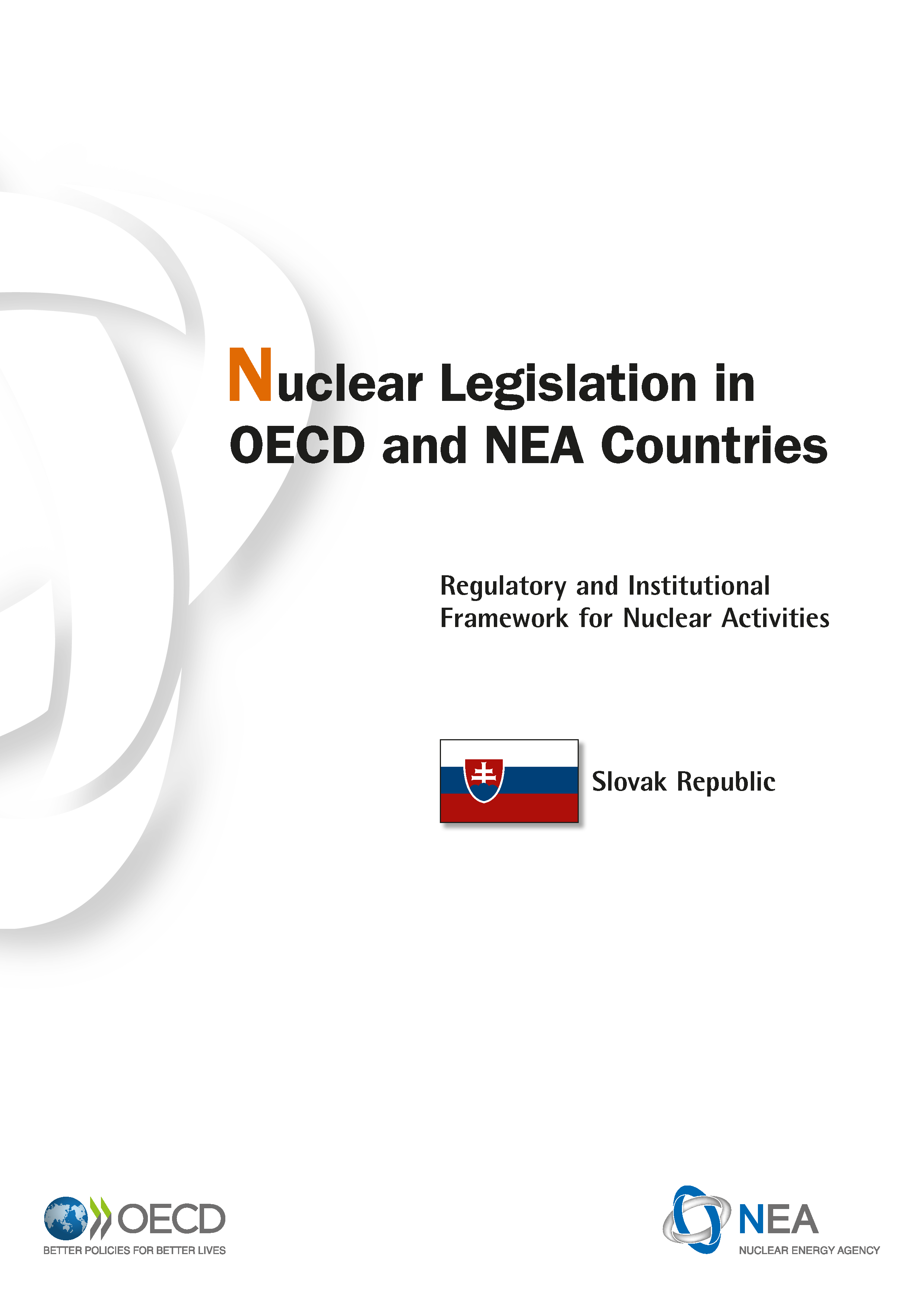 Nuclear Legislation in OECD and NEA Countries: Slovak Republic