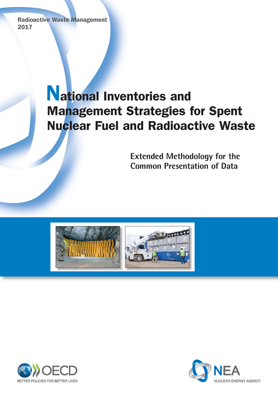 National Inventories and Management Strategies for Spent Nuclear Fuel and Radioactive Waste: Extended Methodology for the Common Presentation of Data 