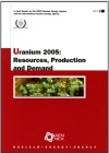 Uranium 2005: Resources, Production and Demand